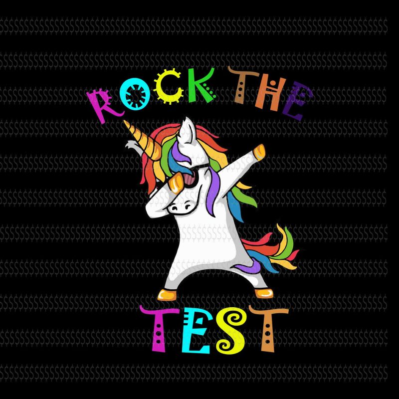 Rock the test unicorn svg,Rock the test unicorn,Rock the test unicorn png,unicorn svg,unicorn png,unicorn design vector shirt designs