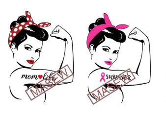 Rosie The Riveter svg, Rosie svg, Rosie cricut, Breast cancer svg, Cancer svg, Pink ribbon svg, Riveter svg, Feminist svg, Survivor svg, mom life EPS t shirt design online