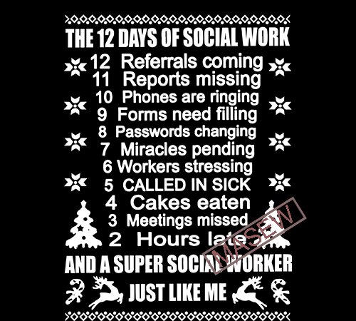 The 12 days of social work, christmas, funny quote eps svg png dxf digital download tshirt design vector