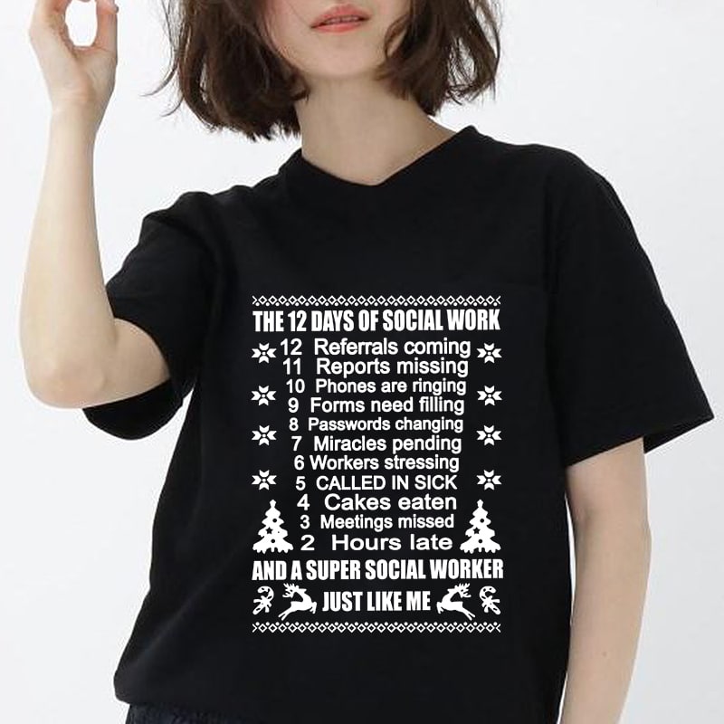 The 12 Days Of Social Work, christmas, funny quote EPS SVG PNG DXF digital download commercial use t shirt designs