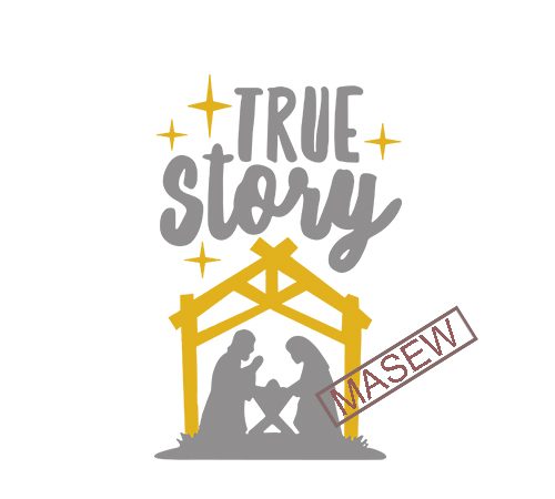 True story jesus, christmas, funny quote eps svg png dxf digital download tshirt design vector