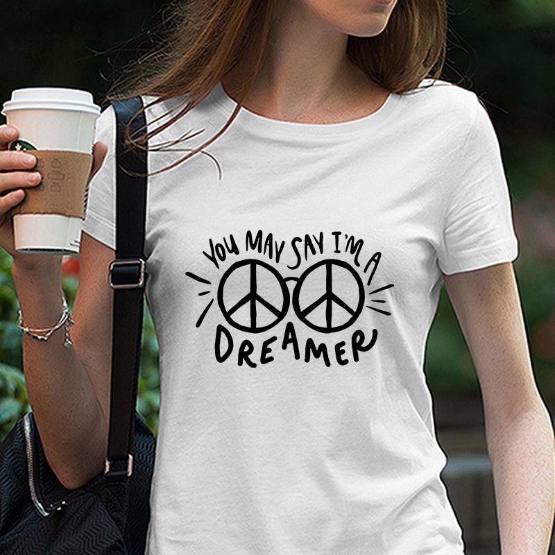 You May Say I’m A Dreamer SVG, PNG, John Lennon Inspired, Hippie Boho Clipart, Peace Glasses tshirt design for merch by amazon