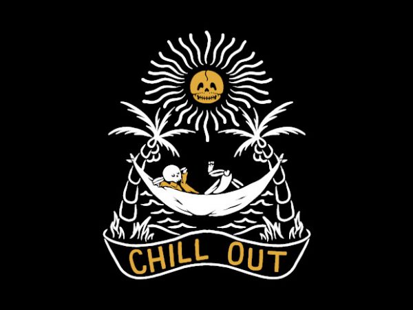 Chill out t shirt design for download