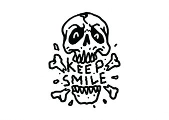 Keep Smile commercial use t-shirt design