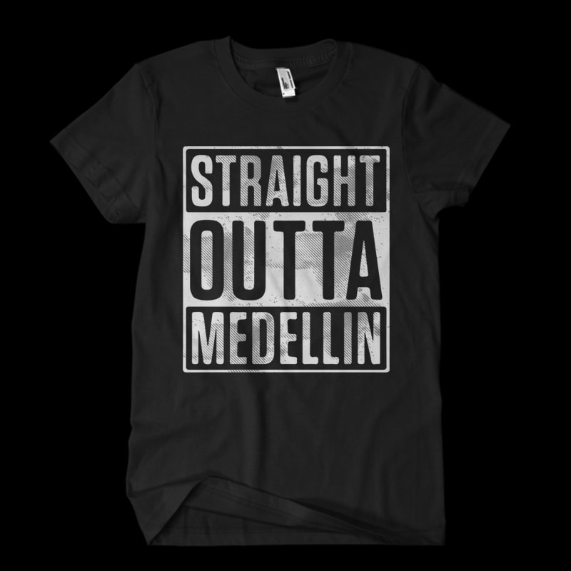 straight outta medellin shirt design png