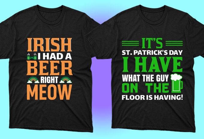 50 Editable Saint Patrick's Day tshirt designs bundle,t-shirt design png,buy t shirt design artwork, graphic t-shirt design,print ready t shirt design,commercial use t-shirt design,buy t