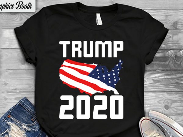 Trump 2020 t shirt design for sale, buy t shirt design artwork, t shirt design to buy, vector t-shirt design, american election 2020.