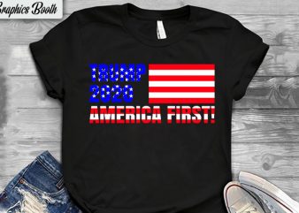 Trump 2020, America first t shirt design for download, 2020, Again, amarican flag, amarican trump, america 2020, american election, american election 2020, cry, election, election 2020, graphics-booth, liberals, Make, SHA, SHALMAN, Trump, trump design, trump election, trump tshirt, trump vector, tshirt design, tshirt template, Tshirt. Vector, Veteran, veteran design, veteran template, veteran tshirt,tshirt bundle,bundle,tshirt