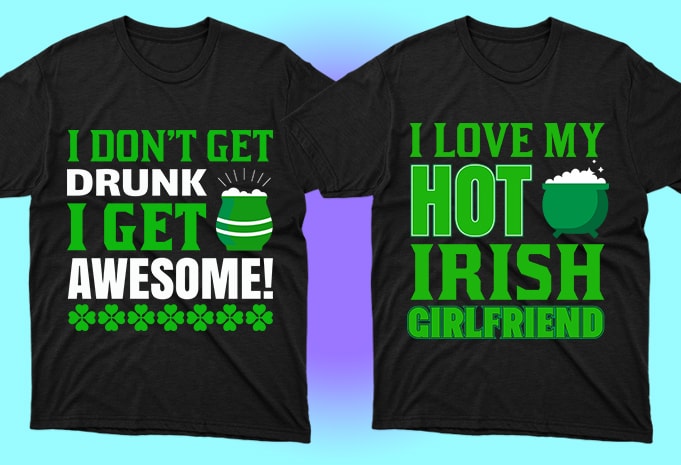 50 Editable Saint Patrick's Day tshirt designs bundle,t-shirt design png,buy t shirt design artwork, graphic t-shirt design,print ready t shirt design,commercial use t-shirt design,buy t