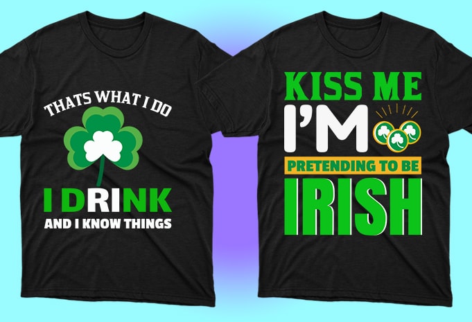 50 Editable Saint Patrick's Day tshirt designs bundle,t-shirt design png,buy t shirt design artwork, graphic t-shirt design,print ready t shirt design,commercial use t-shirt design,buy t