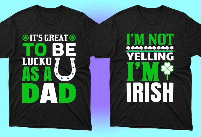 50 Editable Saint Patrick's Day tshirt designs bundle,t-shirt design png,buy t shirt design artwork, graphic t-shirt design,print ready t shirt design,commercial use t-shirt design,buy t