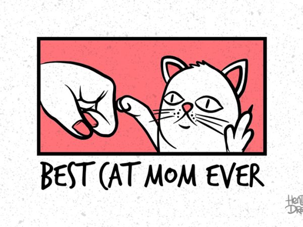 Best cat mom ever png transparent background file t shirt design template