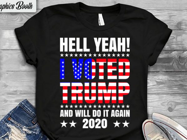 I voted trump, buy t shirt design artwork, t shirt design to buy, vector t-shirt design, american election 2020.