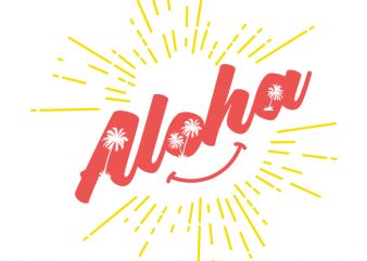 Aloha t shirt design for commercial use