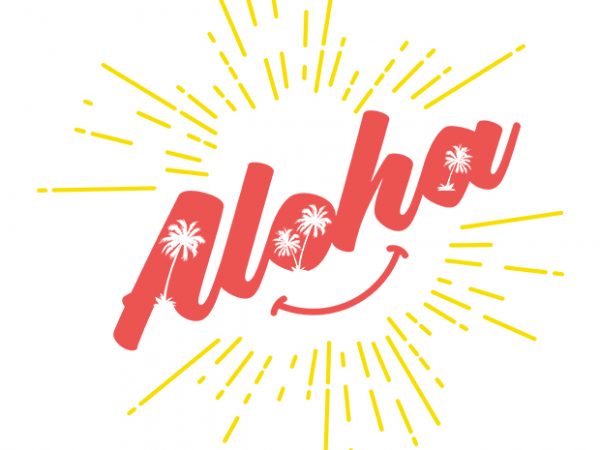 Aloha t shirt design for commercial use