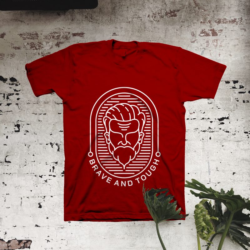 Brave and Tough buy t shirt design for commercial use