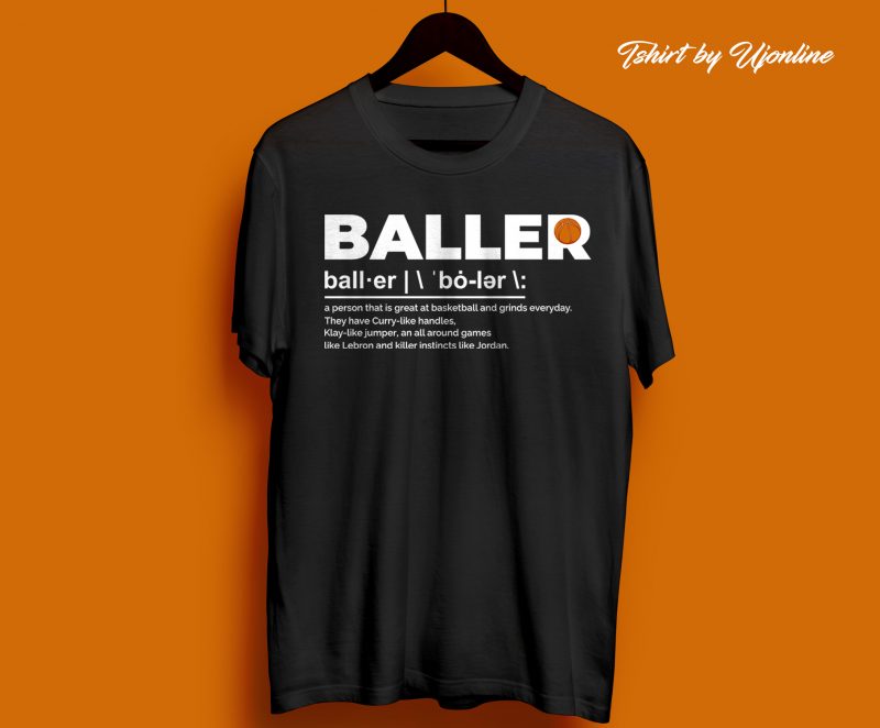 Baller Unique t-shirt design for commercial use