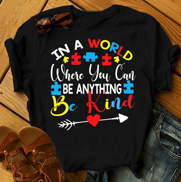 SPECIAL AUTISM AWARENESS PART 1- 51 EDITABLE DESIGNS – 90% OFF – PSD and PNG – LIMITED TIME ONLY! ready made tshirt design