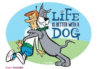 Life is better with a dog, 1 svg layered File for cutting machine plus Ai, Dxf and Png file with transparent background to direct print