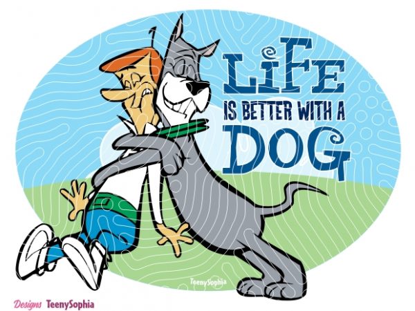 Life is better with a dog, 1 svg layered file for cutting machine plus ai, dxf and png file with transparent background to direct print t shirt vector graphic