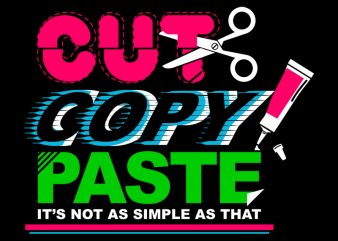 COPY PASTE commercial use t-shirt design