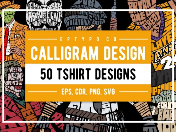 50 Calligram Tshirt Designs
