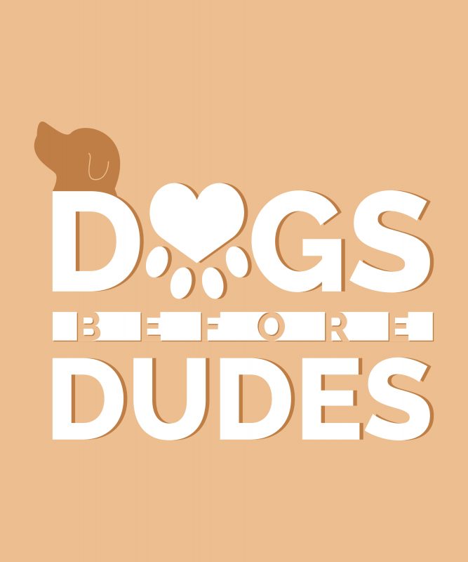 Dogs Before Dudes design for t shirt buy t shirt design for commercial ...