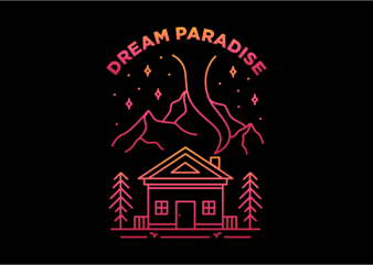 Dream Paradise t-shirt design for sale