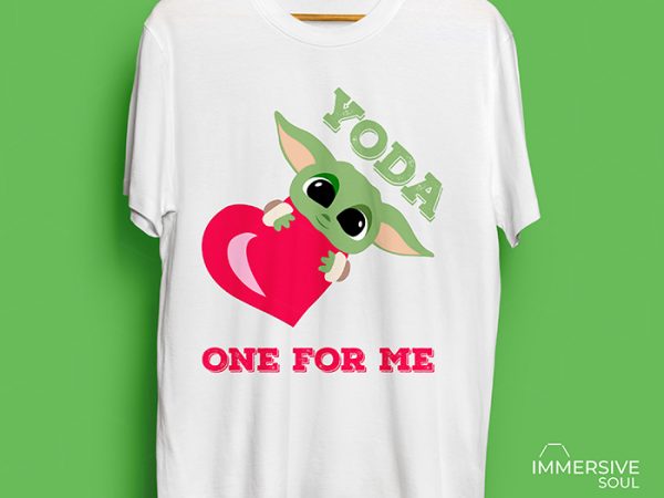 yoda one for me shirt
