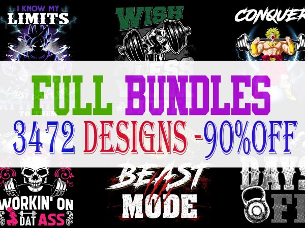 FULL BIG BUNDLE 3472 T-shirt Designs FULL BIG BUNDLE 3472 T-shirt Designs