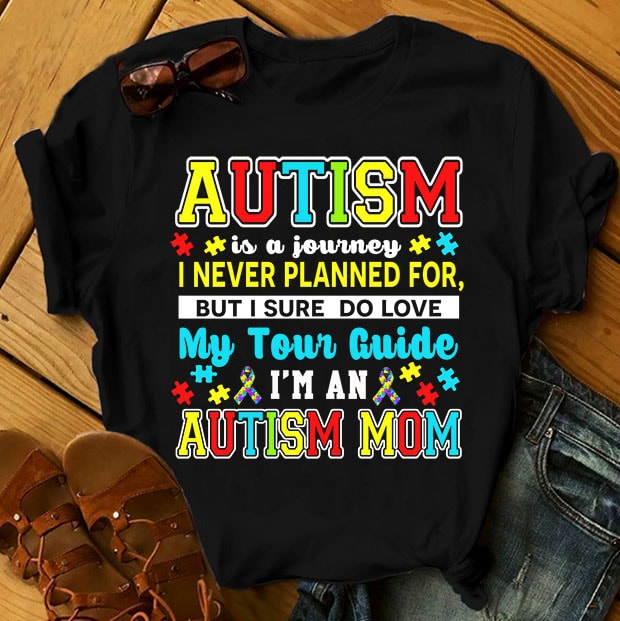 SPECIAL AUTISM AWARENESS PART 1- 51 EDITABLE DESIGNS – 90% OFF – PSD and PNG – LIMITED TIME ONLY! ready made tshirt design
