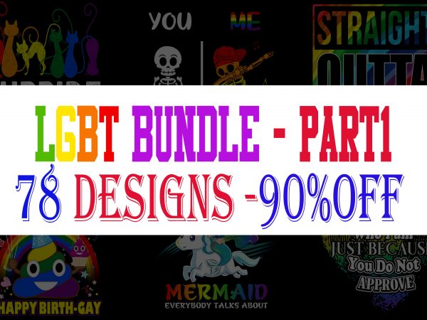 LGBT Bundle Part 1 – 78 Designs – 90% OFF LGBT Bundle Part 1 – 78 Designs – 90% OFF