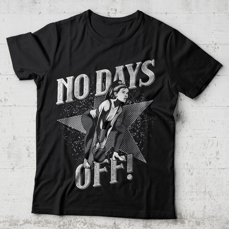 No days off vector t-shirt design