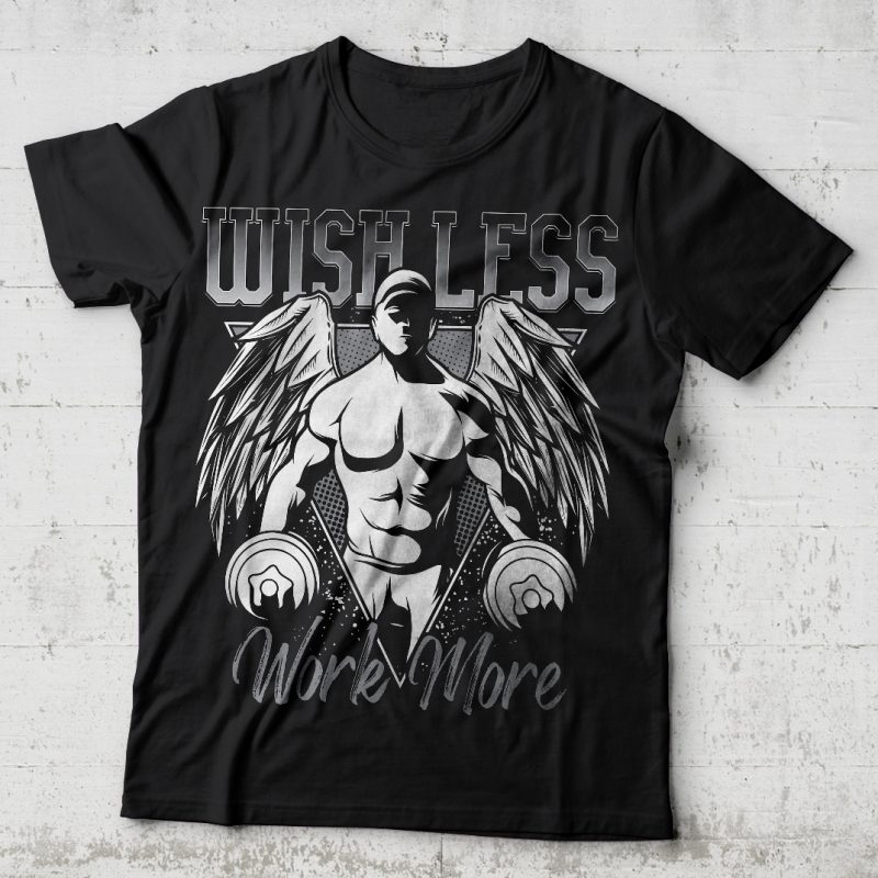 Wish less work more vector t-shirt design