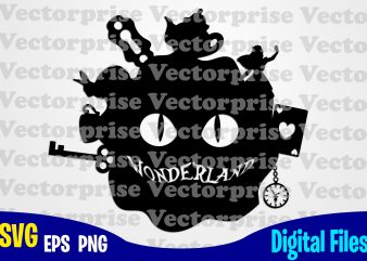 Wonderland, Alice in Wonderland, cheshire cat, Alice svg, Disney svg, Cups, tea, Rabbit, Funny Alice in Wonderland design svg eps, png files for cutting machines