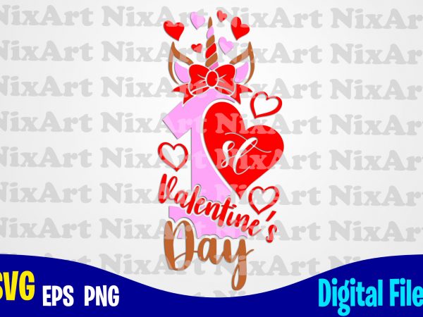 1st valentine’s day, baby, child, love, valentine, heart, funny valentines day design svg eps, png files for cutting machines and print t shirt designs for