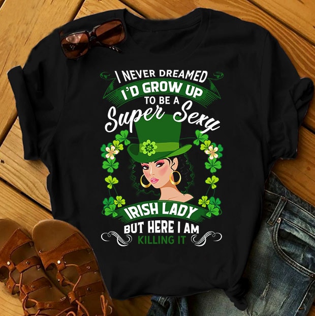 SPECIAL ST PATRICK’s DAY PART 4- 127 EDITABLE DESIGNS – 90% OFF – PSD and PNG – LIMITED TIME ONLY! buy t shirt design artwork
