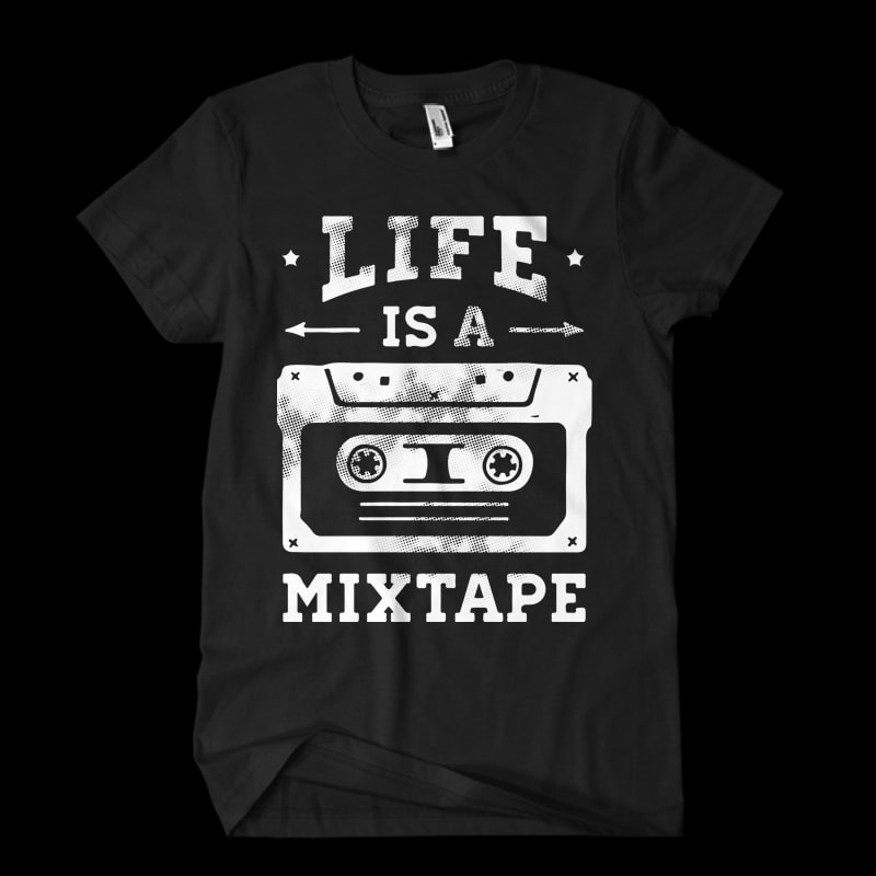 life is mixtape t shirt design for download