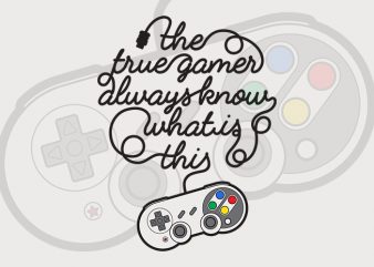 True Gamer t shirt design artwork