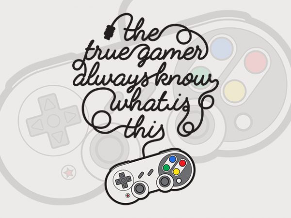 True gamer t shirt design artwork