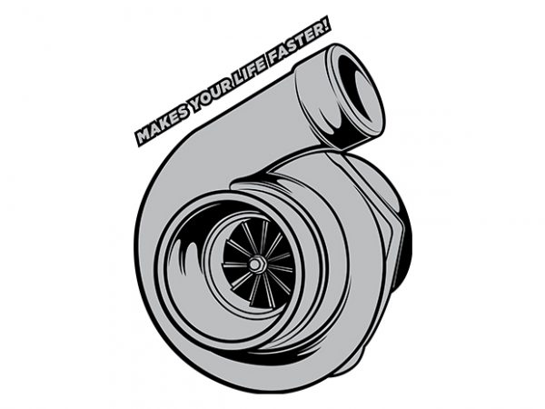 Turbocharger your life print ready t shirt design