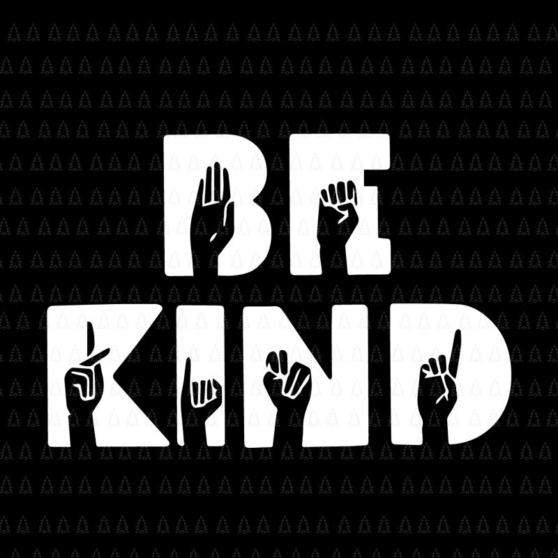 Be kind SVG, Be kind png, one of a kind, choose kind svg, be kind design tshirt, be kind buy t shirt design