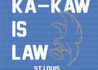 Ka-kaw is law stlouis svg,Battlehawks football st louis xfl ka-kaw svg,battlehawks football st louis xfl ka-kaw png,battlehawks football st louis xfl ka-kaw,ka-kaw nation st.louis svg,ka-kaw t shirt vector art