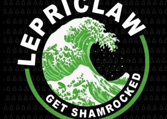 Drinking Claws svg,Lepriclaw Get Shamrocked svg,Drinking Claws png,Drinking Claws ,Funny Drinking Claws svg, Lepriclaw Get Shamrocked Tee svg,Funny Drinking Claws Lepriclaw Get Shamrocked Tee svg,