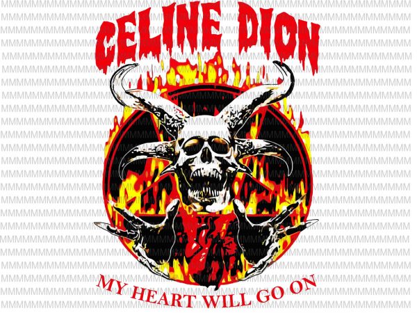 Retro celine dion legends live forever funny musician, celine dion, my heart will go on, vector, png, jpg buy t shirt design