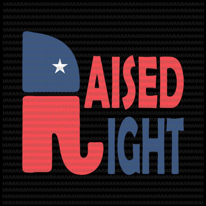 Raised Right Republican Elephant Vintage Trump Lover svg, Raised Right svg, png, dxf, eps, ai file print ready t shirt design
