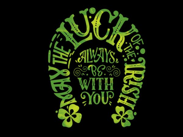 Irish luck buy t shirt design for commercial use
