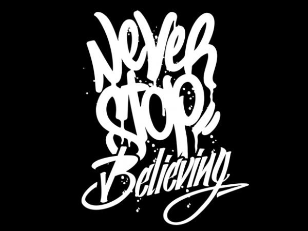 Typo believing t shirt design for purchase