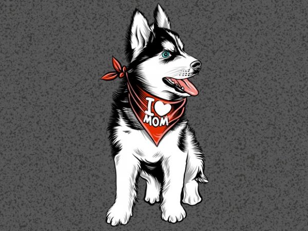 Husky dog i love mom hand drawing png,husky dog i love mom,husky dog i love mom vector,husky dog i love mom cut file,husky dog i