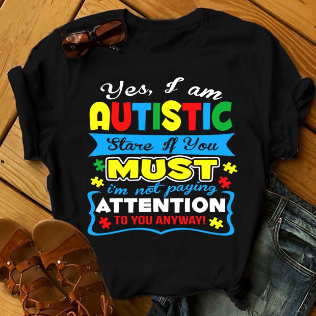 SPECIAL AUTISM AWARENESS PART 1- 51 EDITABLE DESIGNS – 90% OFF – PSD and PNG – LIMITED TIME ONLY! ready made tshirt design